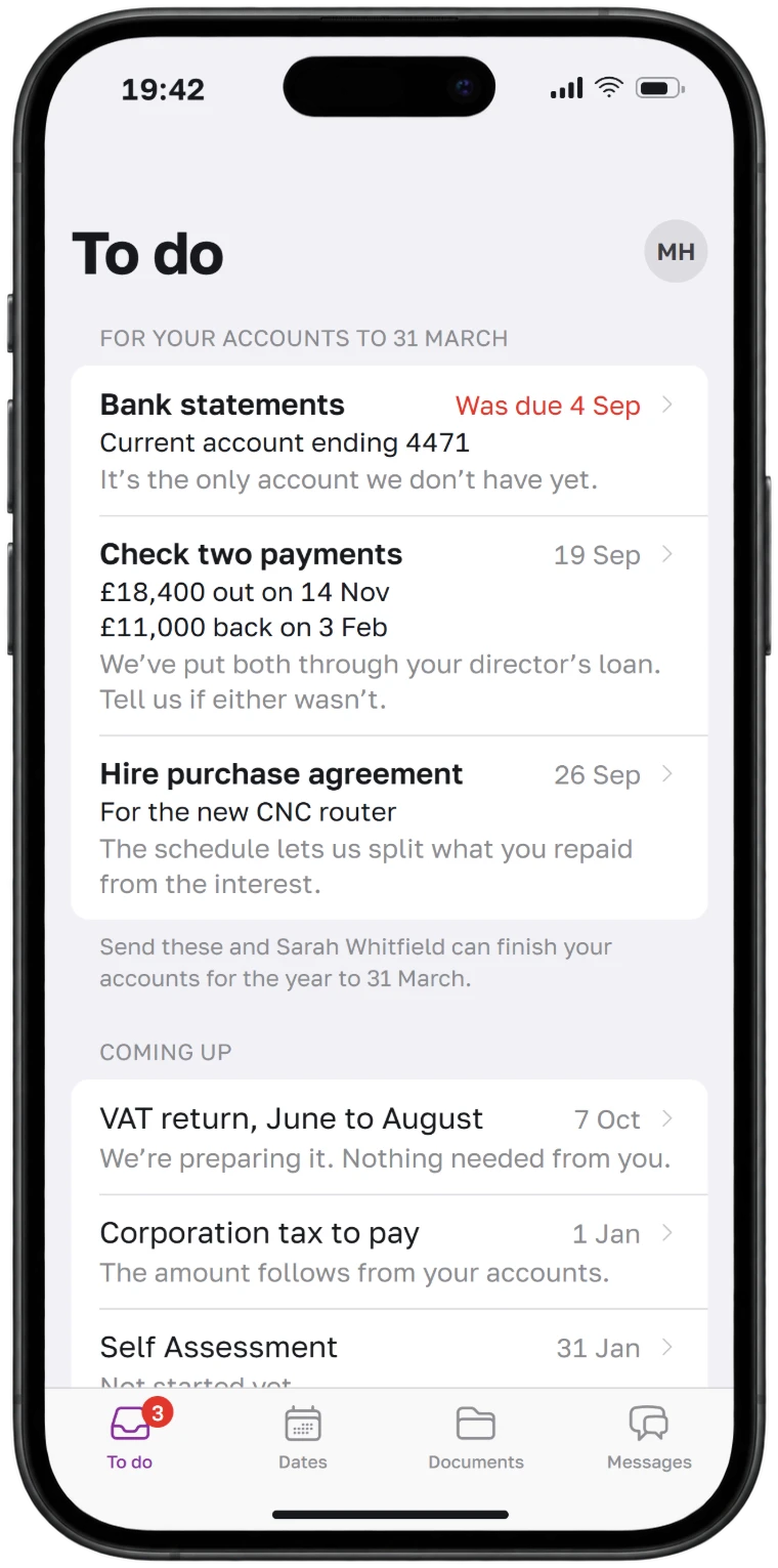 Phone screen of the client's to do list: the three things the practice needs for the accounts to 31 March, overdue bank statements, two director's loan payments to check and a hire purchase agreement, each with a line on why it is needed, then the dates coming up and a tab bar.